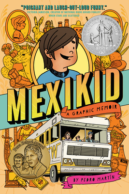 Mexikid: (Newbery Honor Award Winner) 0593462297 Book Cover