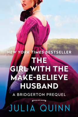 The Girl with the Make-Believe Husband: A Bridg... 0063270099 Book Cover