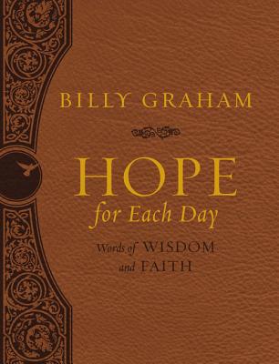 Hope for Each Day: Words of Wisdom and Faith 0718075129 Book Cover