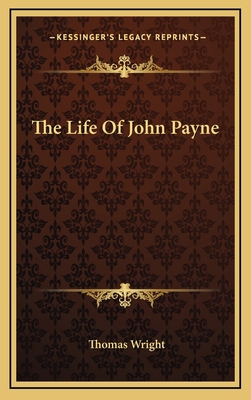 The Life of John Payne 1163359238 Book Cover