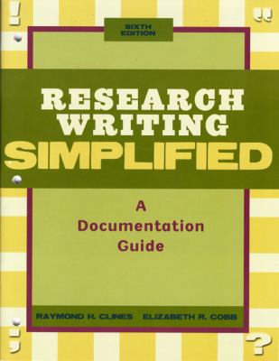 Research Writing Simplified: A Documentation Guide 0205685315 Book Cover
