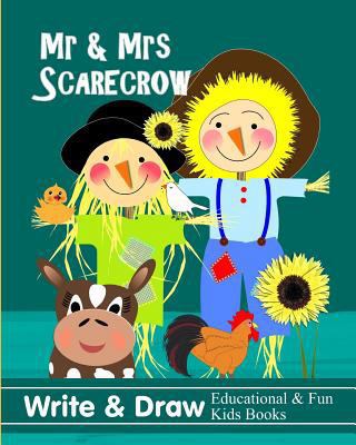 MR & Mrs Scarecrow: Write & Draw Educational & ... 1723817945 Book Cover