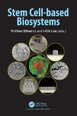 Stem Cell-Based Biosystems 0367655462 Book Cover