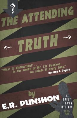 The Attending Truth: A Bobby Owen Mystery 1911579037 Book Cover