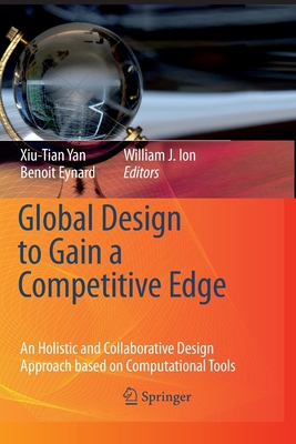 Global Design to Gain a Competitive Edge: An Ho... 1447168666 Book Cover