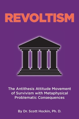 Revoltism: The Antithesis Attitude Movement of ... B0FX7B9TDR Book Cover