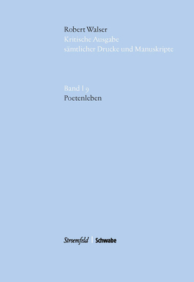 Poetenleben: Kritische Edition Der Erstausgabe [German] 3796533574 Book Cover