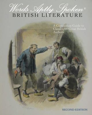 Words Aptly Spoken British Literature Classical... 0982984529 Book Cover
