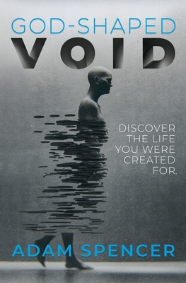 God-Shaped Void: Discover The Life You Were Cre... 173488374X Book Cover