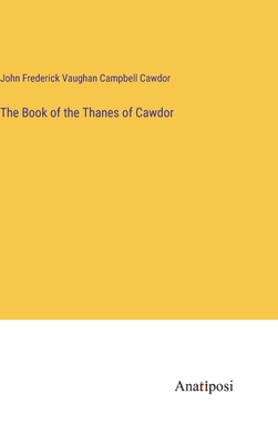 The Book of the Thanes of Cawdor 3382303191 Book Cover