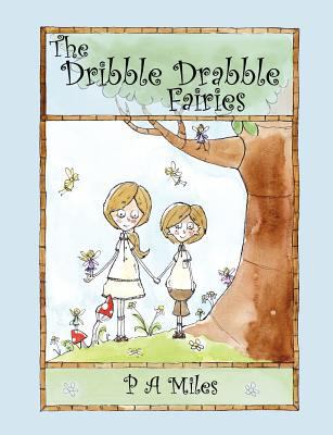 The Dribble Drabble Fairies 184748509X Book Cover