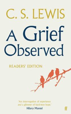 A Grief Observed Readers' Edition 0571310877 Book Cover