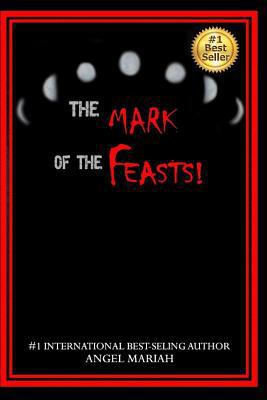 The Mark of the Feasts! 1945117907 Book Cover