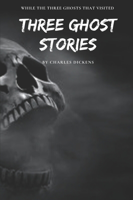 Three Ghost Stories: With Original Illustrations B08ZQDK9WK Book Cover