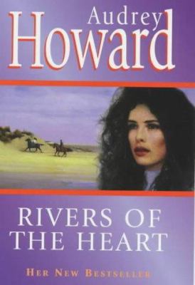 Rivers of the Heart 0340718110 Book Cover