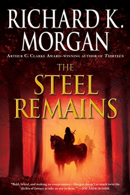 The Steel Remains 0345493044 Book Cover