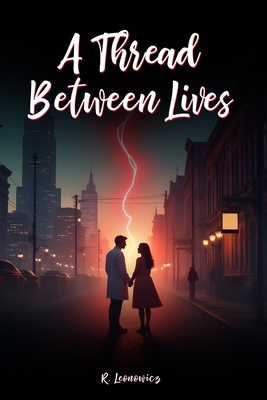 A Thread Between Lives B0FV8KT9NF Book Cover