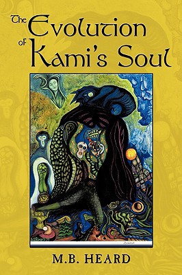 The Evolution of Kami's Soul 1438940025 Book Cover