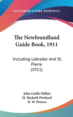 The Newfoundland Guide Book, 1911: Including La... 1104339439 Book Cover