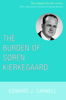 The Burden of Soren Kierkegaard 155635147X Book Cover