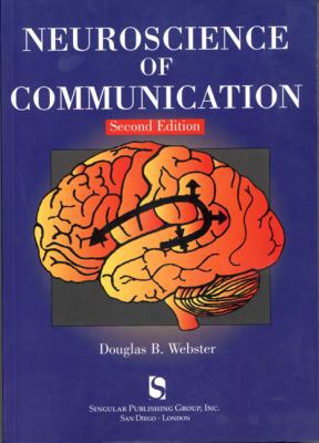 Neuroscience of Communication 1565939859 Book Cover