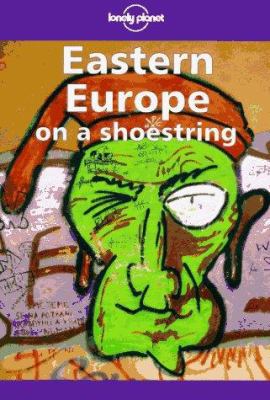Lonely Planet Eastern Europe on a Shoestring (L... 086442423X Book Cover