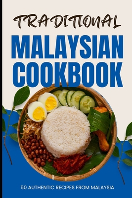 Traditional Malaysian Cookbook: 50 Authentic Re...            Book Cover