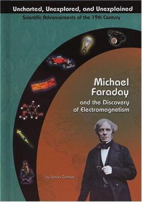 Michael Faraday and the Discovery of Electromag... 1584153075 Book Cover