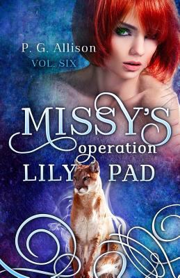 Missy's Operation Lily Pad 1976149509 Book Cover