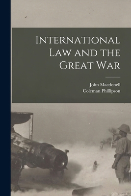 International Law and the Great War 1018325549 Book Cover