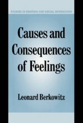 Causes and Consequences of Feelings 0521633257 Book Cover