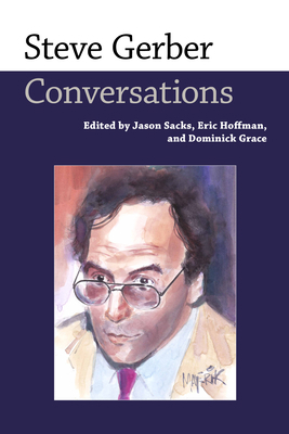 Steve Gerber: Conversations 1496823044 Book Cover