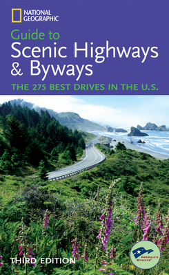 National Geographic Guide to Scenic Highways an... 1426200560 Book Cover