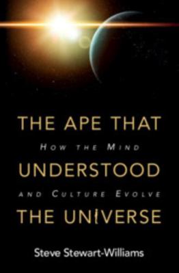 The Ape that Understood the Universe 1108425046 Book Cover