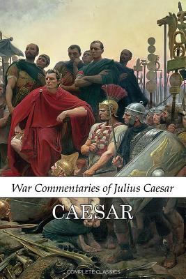 War Commentaries of Julius Caesar 1537217208 Book Cover