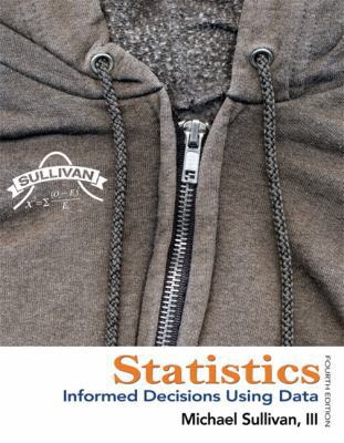 Statistics: Informed Decisions Using Data plus ... 0321891902 Book Cover