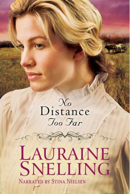 No Distance Too Far--Home to Blessing Book 2, 9... 1440787468 Book Cover