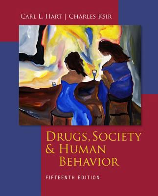 Drugs, Society, & Human Behavior 0073529745 Book Cover