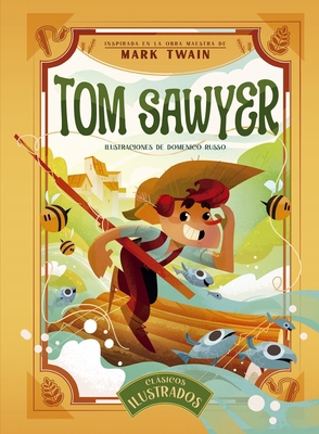 Tom Sawyer. Clasicos [Spanish] 8491457461 Book Cover