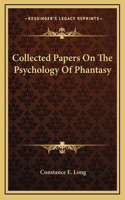 Collected Papers on the Psychology of Phantasy 1163501409 Book Cover
