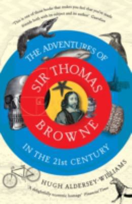 The Adventures of Sir Thomas Browne in the 21st... 184708902X Book Cover