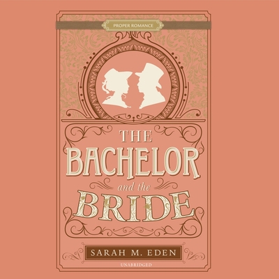 The Bachelor and the Bride B0B3LQKZW6 Book Cover