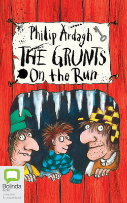 The Grunts on the Run 1867575191 Book Cover