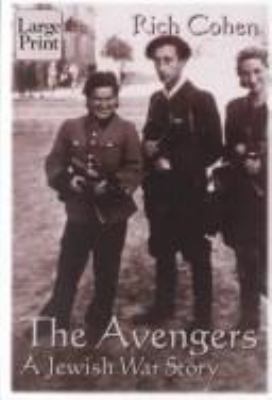 The Avengers: A Jewish War Story [Large Print] 1587241110 Book Cover