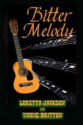 Bitter Melody            Book Cover