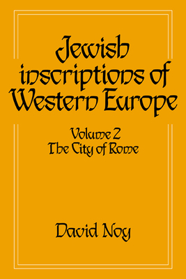 Jewish Inscriptions of Western Europe: Volume 2... 0521619785 Book Cover