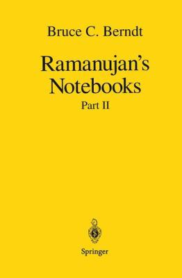 Ramanujan's Notebooks: Part II 1461288657 Book Cover