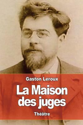 La Maison des juges [French] 1983474762 Book Cover