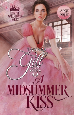 A Midsummer Kiss: Large Print [Large Print] 0648857530 Book Cover