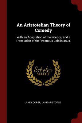 An Aristotelian Theory of Comedy: With an Adapt... 1375733796 Book Cover